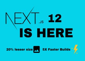Cool Features Of Next JS 12 cover image
